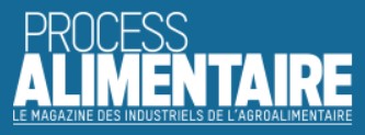 On parle de nous dans Process Alimentaire, le magazine des industriels de l’Agro alimentaire